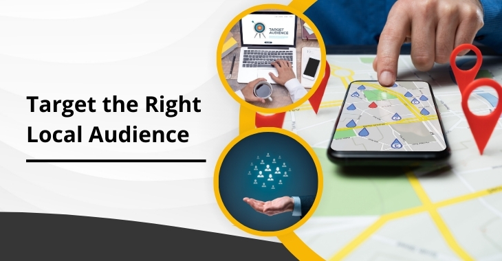 Target the Right Local Audience