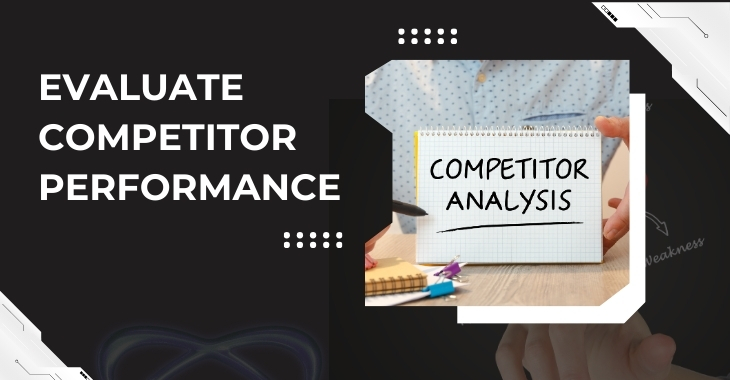 Evaluate Competitor Performance